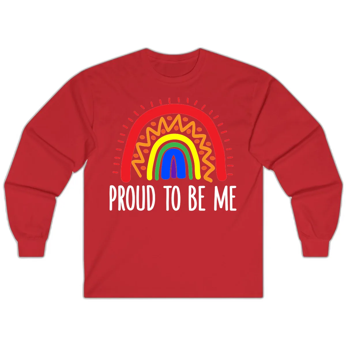 Proud To Be Me Rainbow Pride Long Sleeve in Red