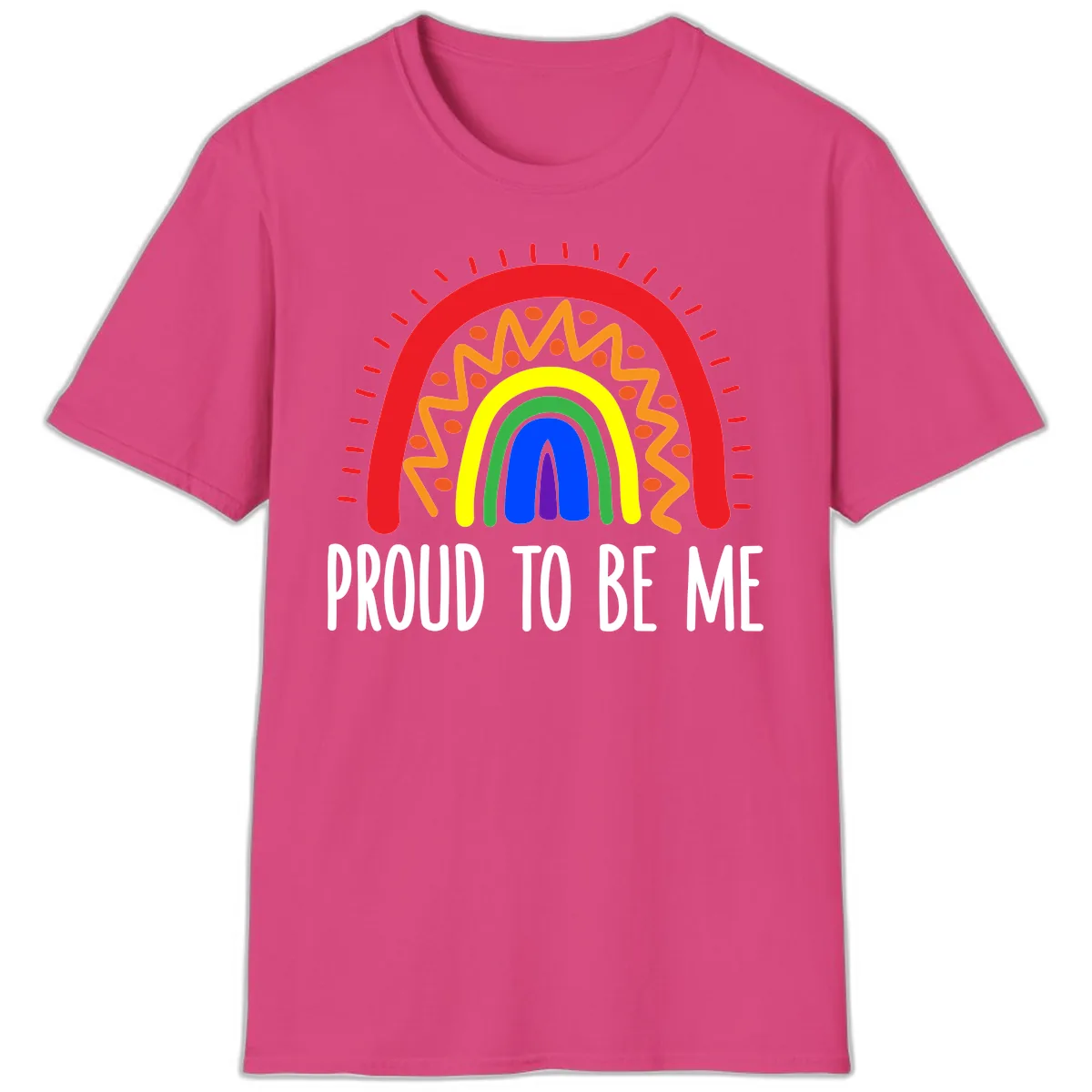 Proud To Be Me Rainbow Pride T-Shirt in Heliconia