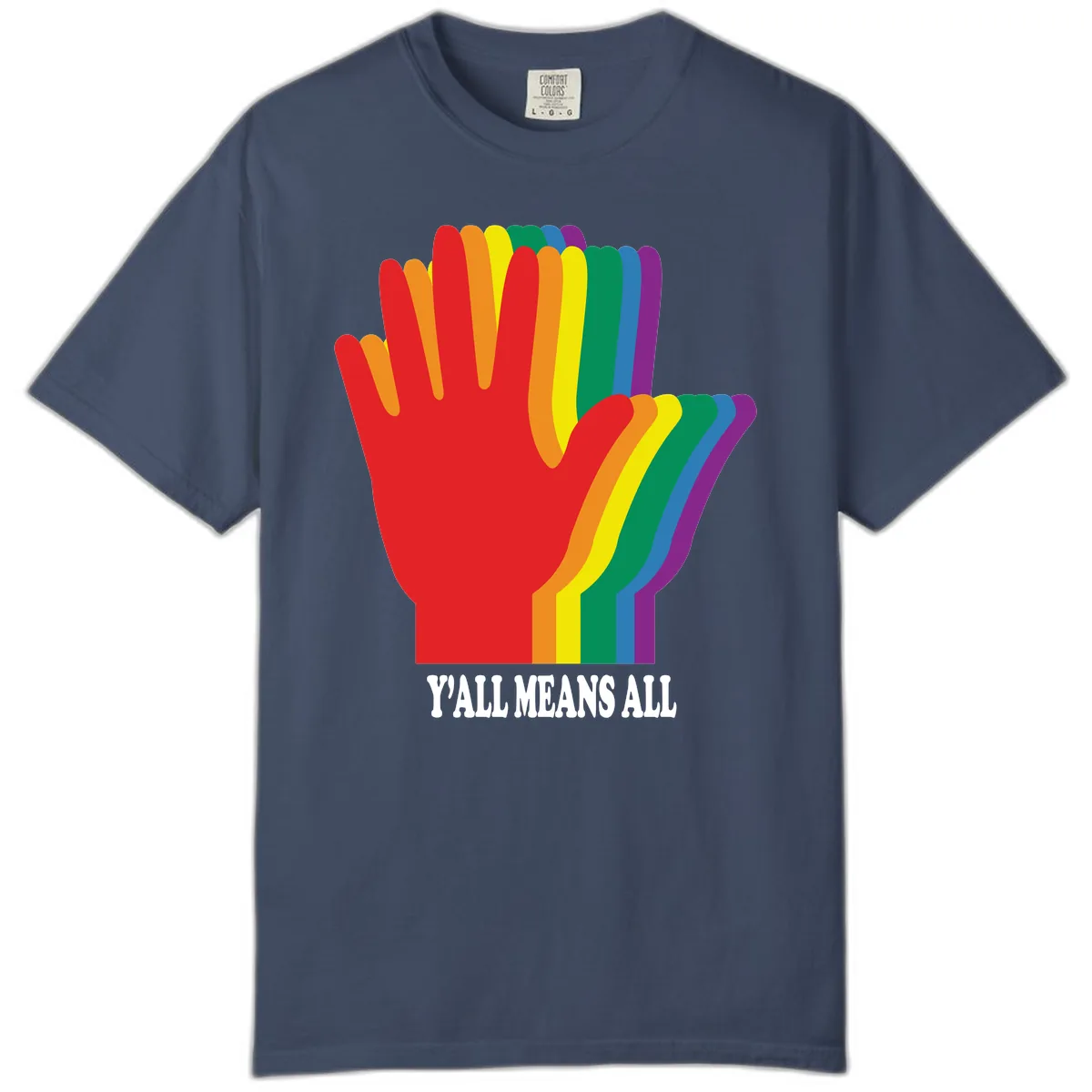 Y'all Means All Rainbow Hand Comfort Color in Midnight