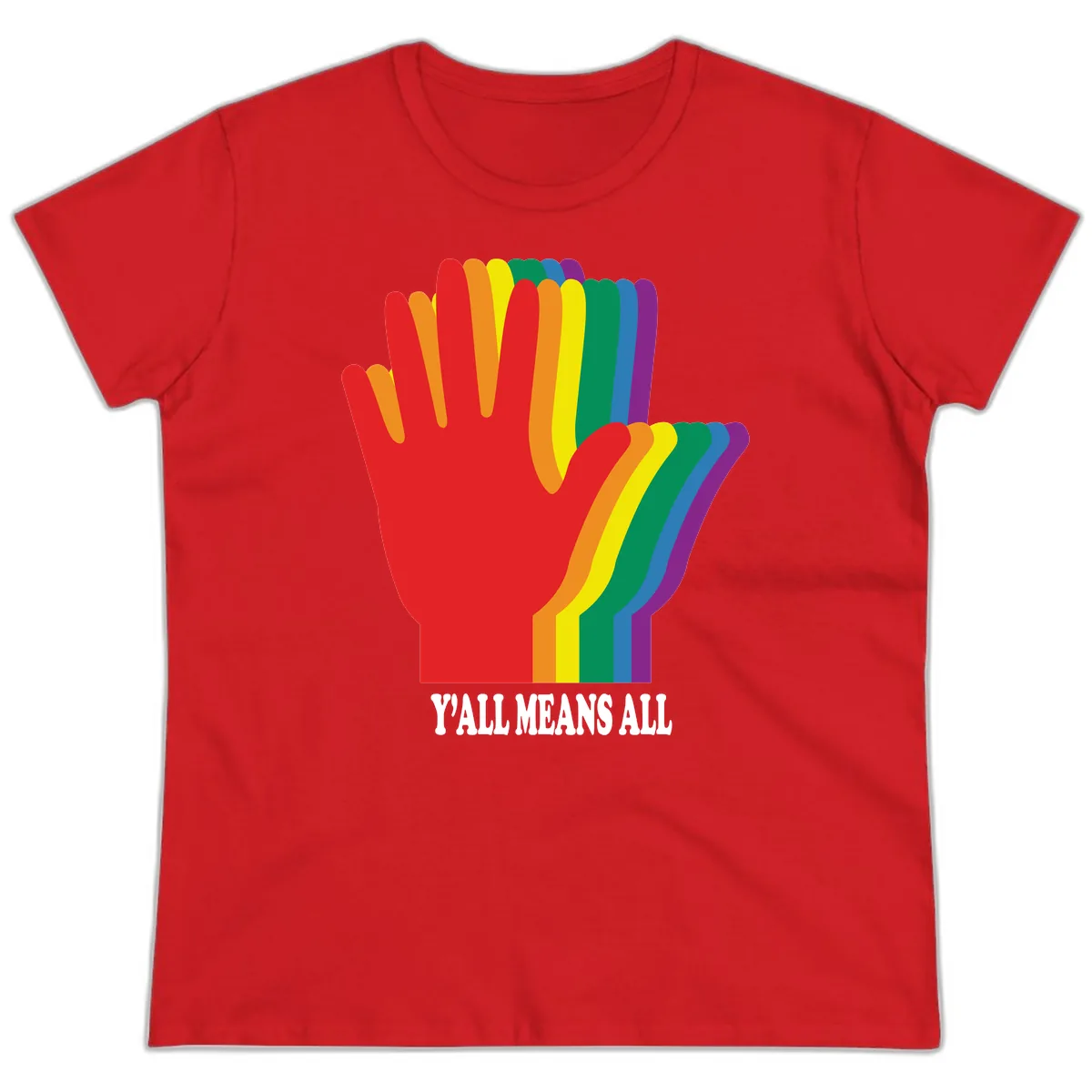 Y'all Means All Rainbow Hand Ladies Tee in Red