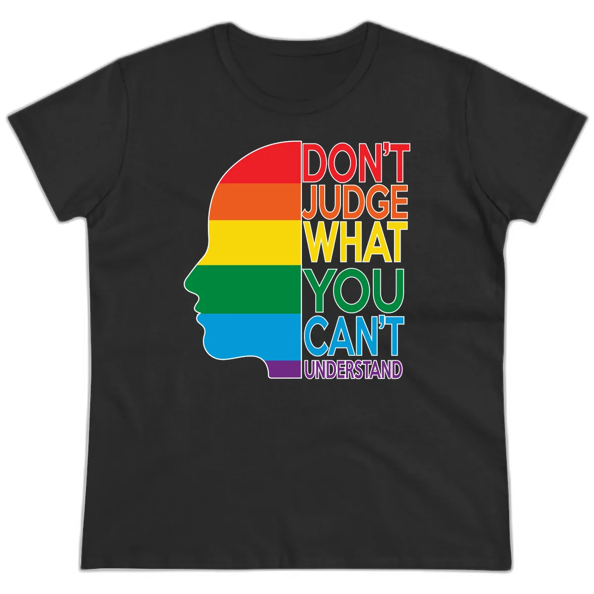 Don't Judge What You Can't Understand Ladies Tee in Black