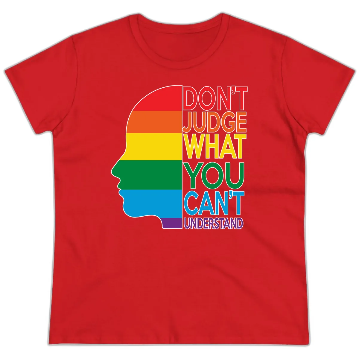 Don't Judge What You Can't Understand Ladies Tee in Red