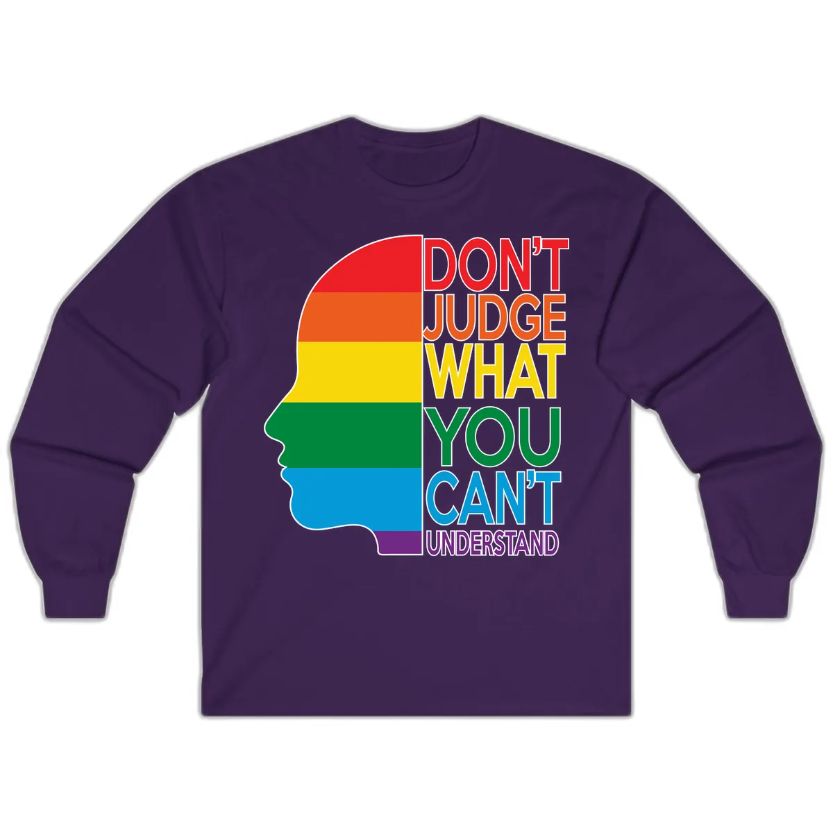 Don't Judge What You Can't Understand Long Sleeve in Purple