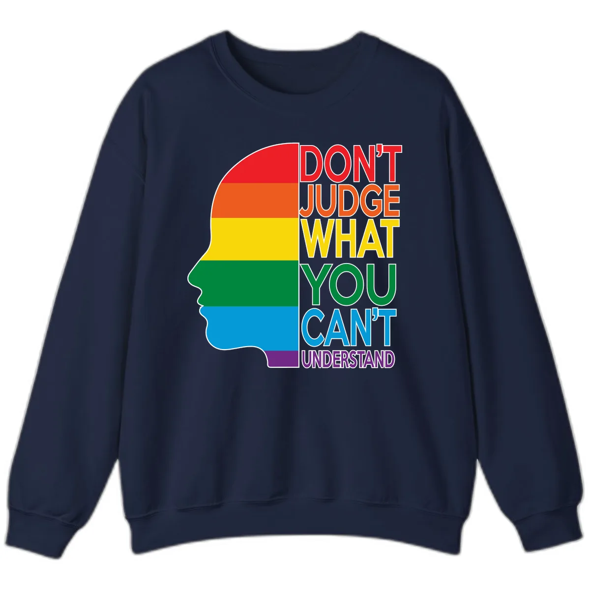 Don't Judge What You Can't Understand Sweatshirt in Navy