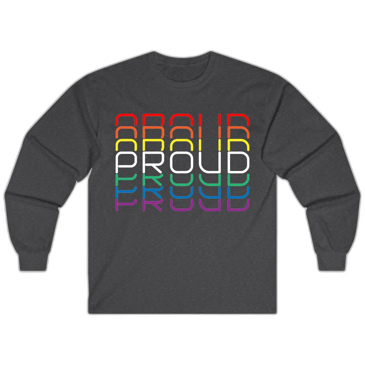 Proud Rainbow Layered Letters Long Sleeve in Dark Heather