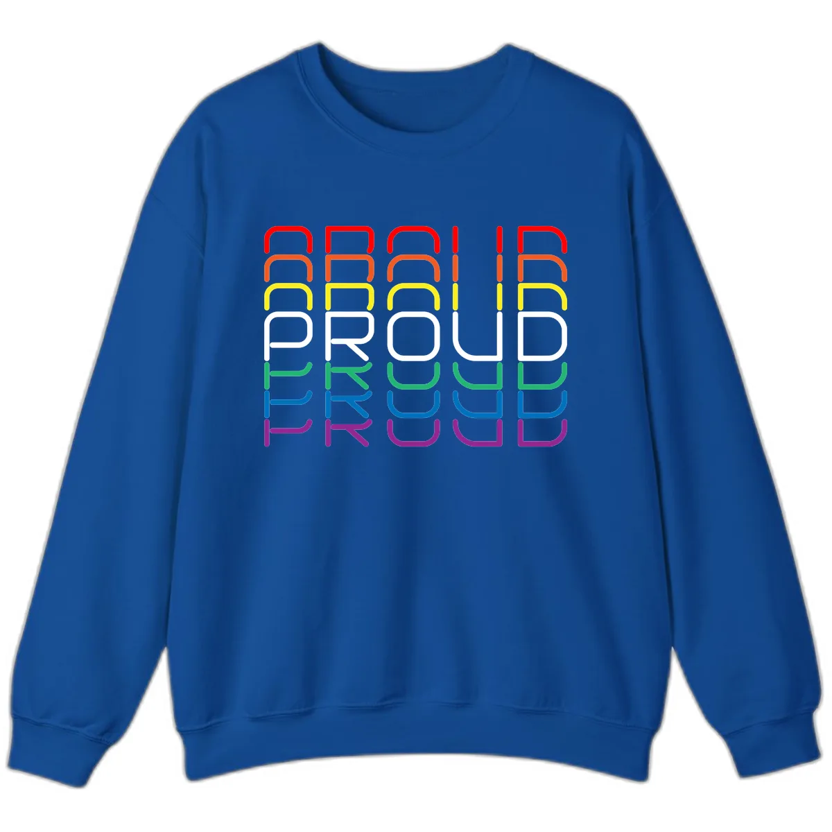 Proud Rainbow Layered Letters Sweatshirt in Royal