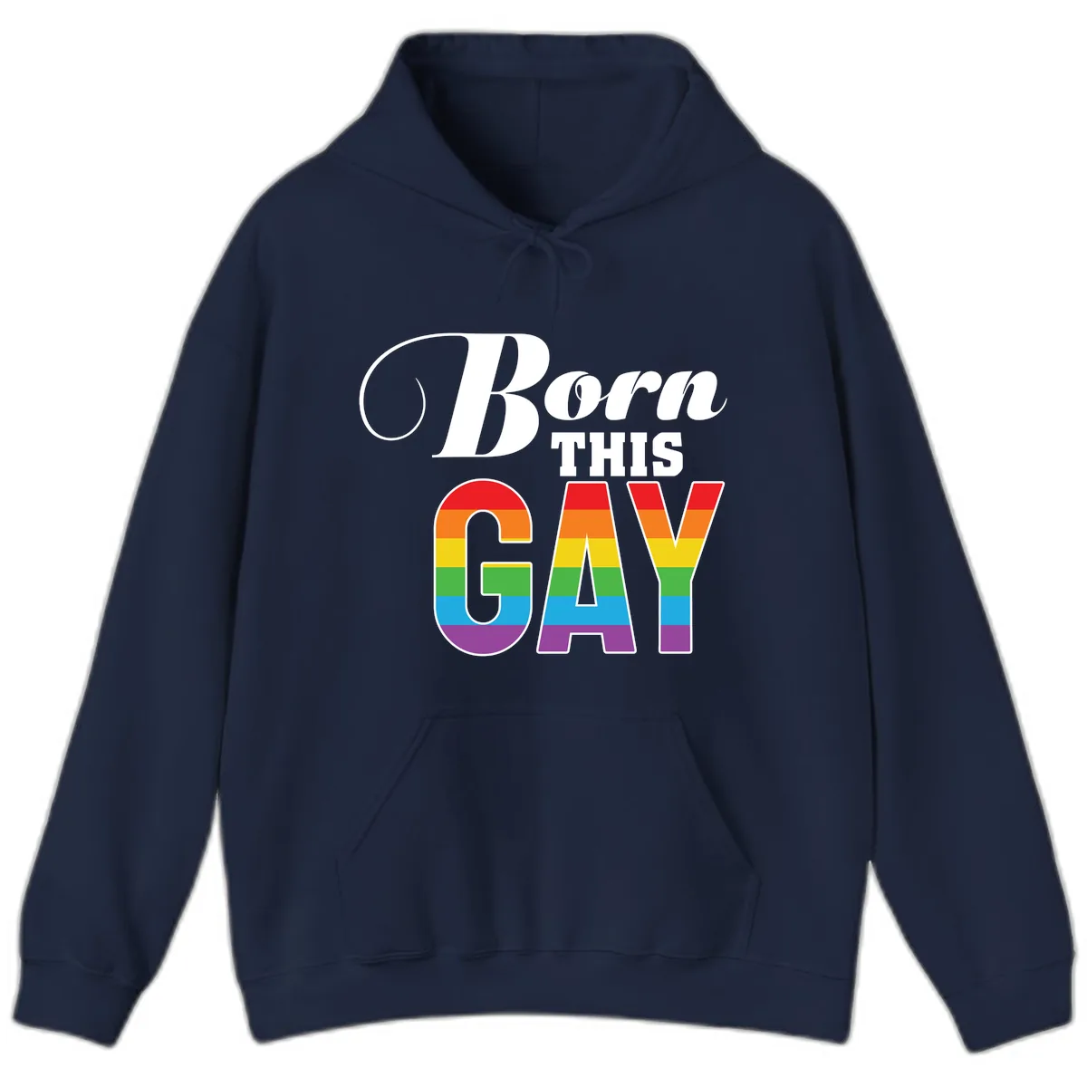 Born This Gay Pride Design Hoodie in Navy