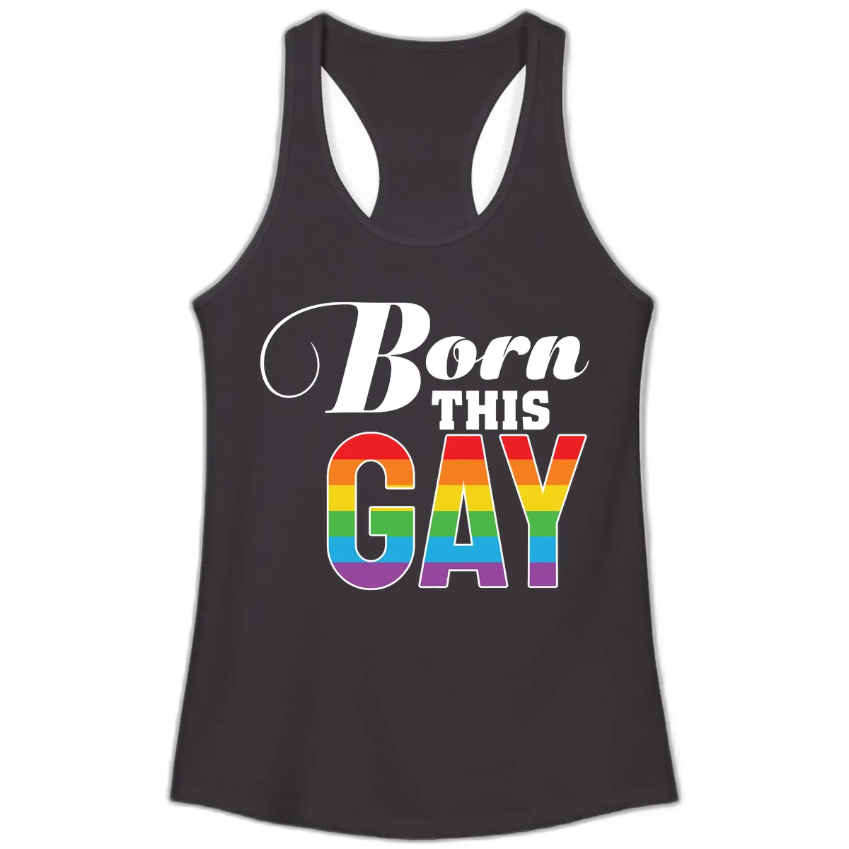 Born This Gay Pride Design Ladies Tank in Black