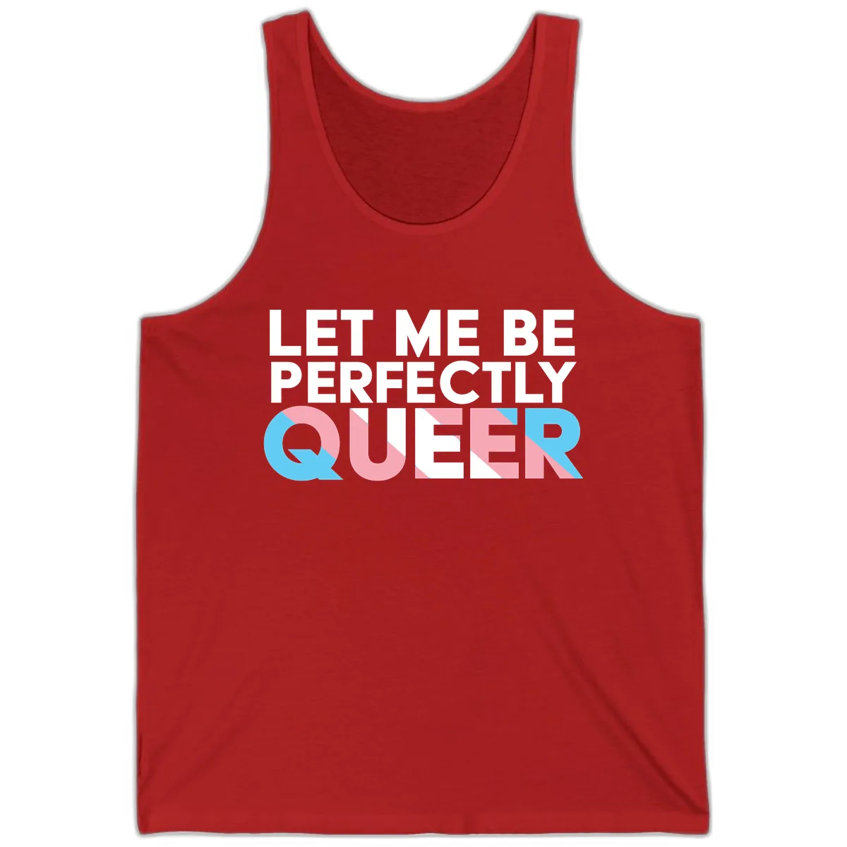 Let Me Be Perfectly Queer Tank in Red