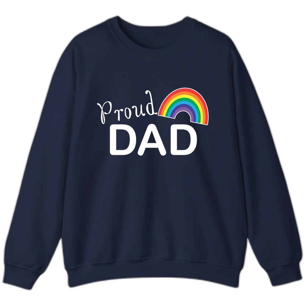 Proud Dad Rainbow Sweatshirt in Navy
