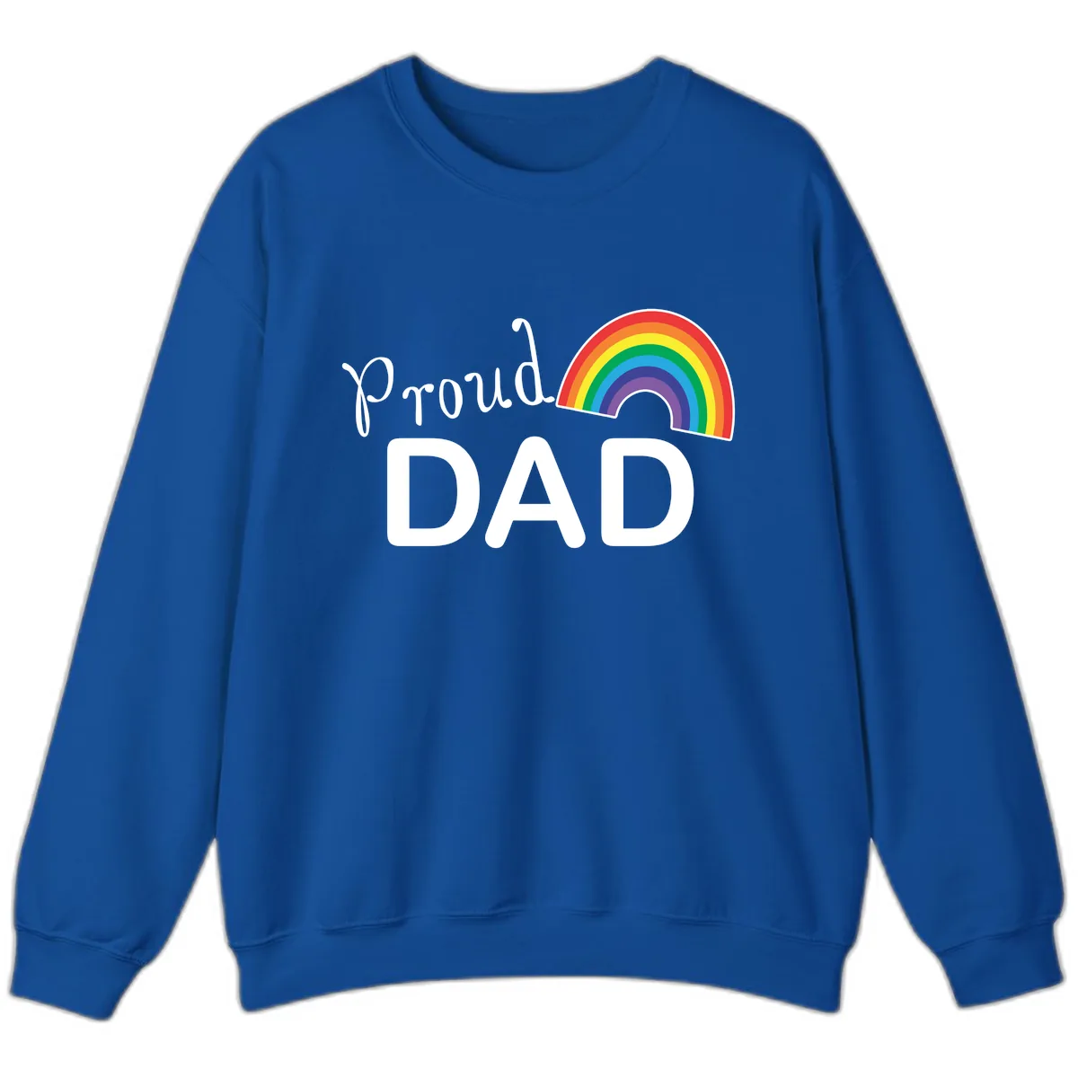 Proud Dad Rainbow Sweatshirt in Royal