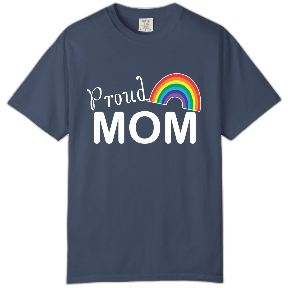 Proud Mom Rainbow Design Comfort Color in Midnight