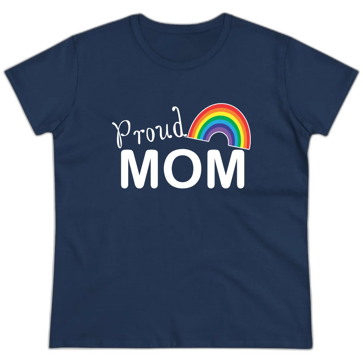 Proud Mom Rainbow Design Ladies Tee in Navy