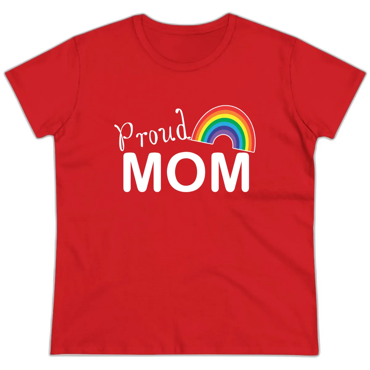 Proud Mom Rainbow Design Ladies Tee in Red