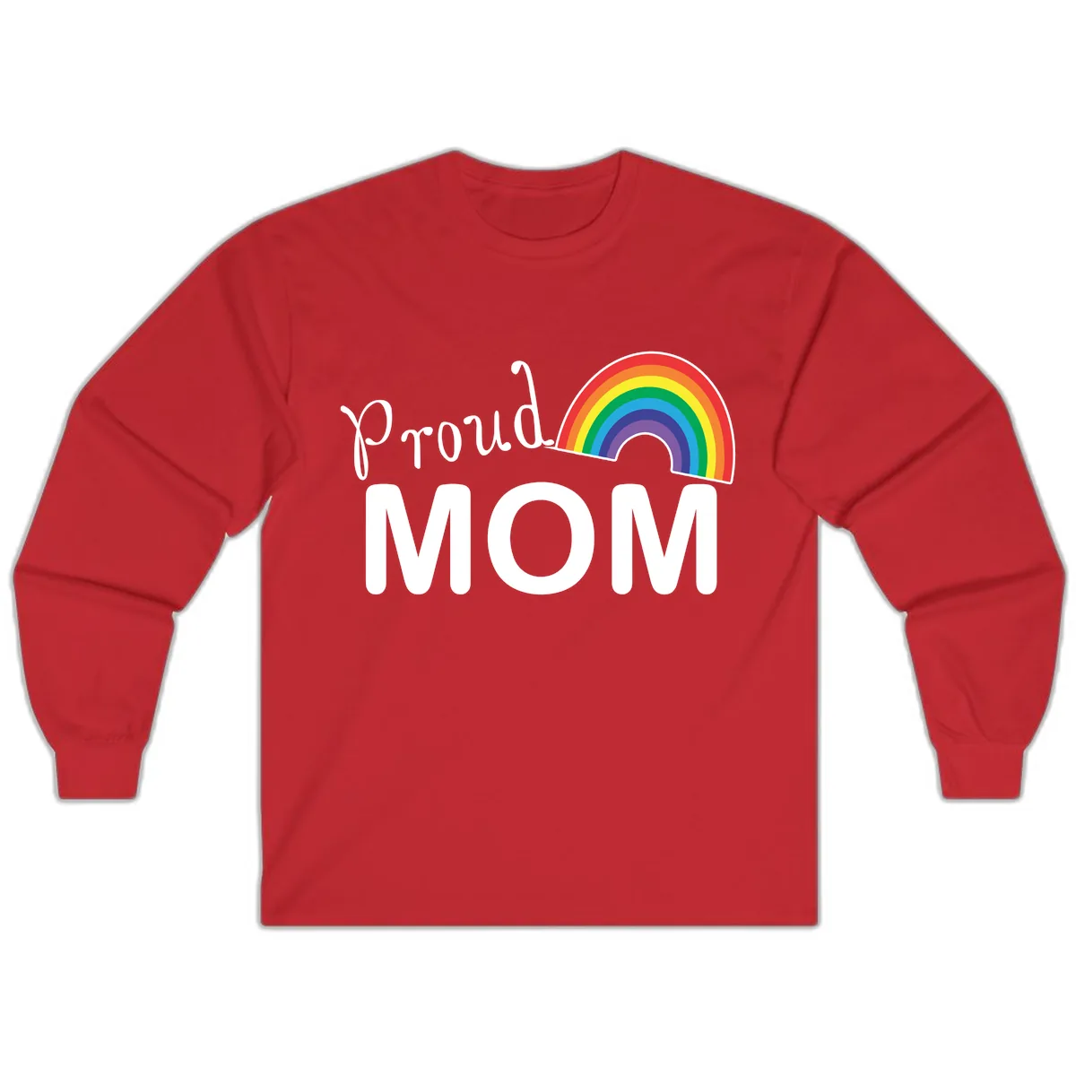 Proud Mom Rainbow Design Long Sleeve in Red