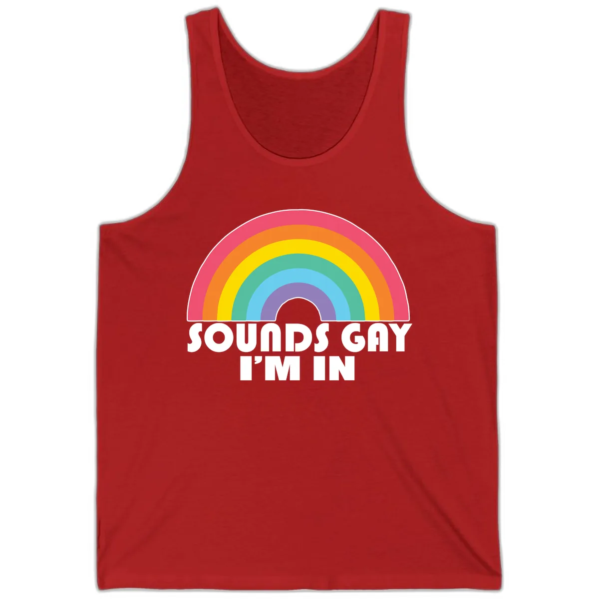 Sounds Gay I'm In Rainbow Pride Tank in Red