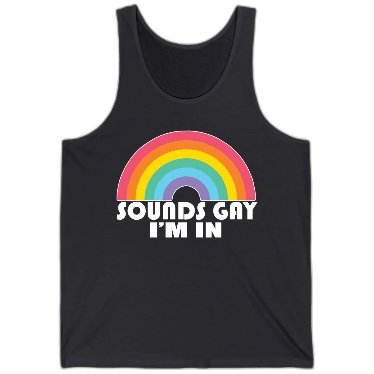 Sounds Gay I'm In Rainbow Pride Tank in Dark Grey