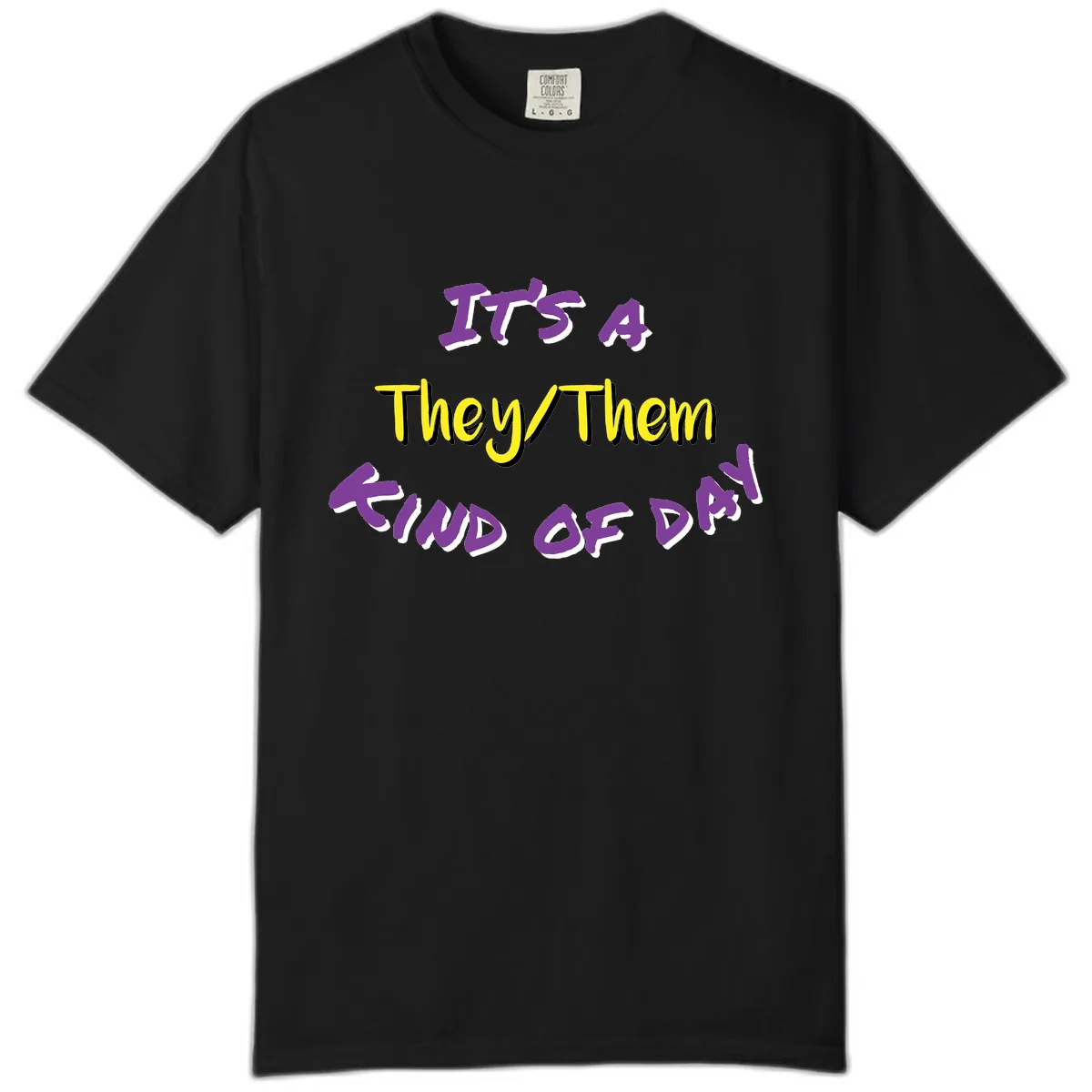 It's A They Them Study of Pride Comfort Color in Black