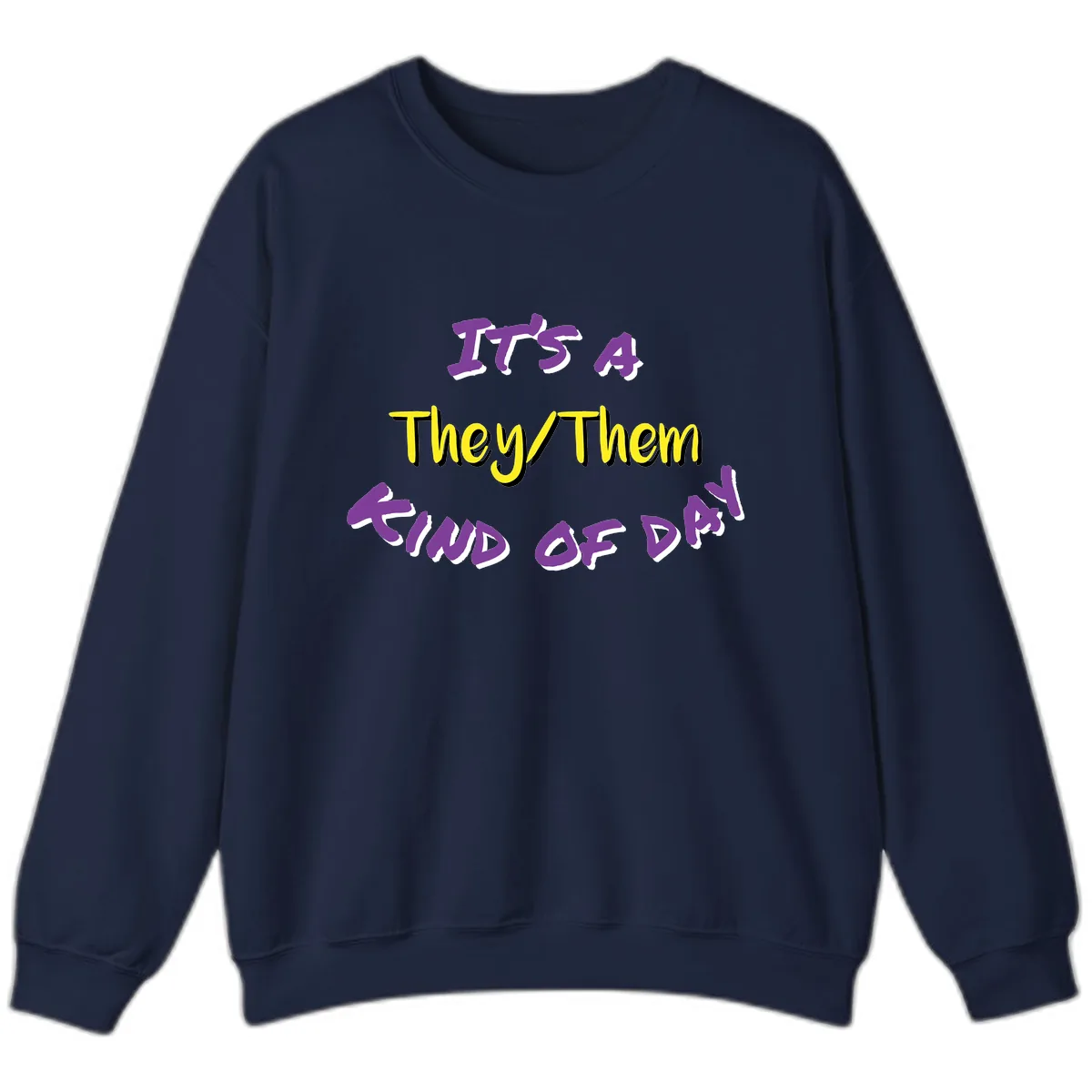 It's A They Them Study of Pride Sweatshirt in Navy