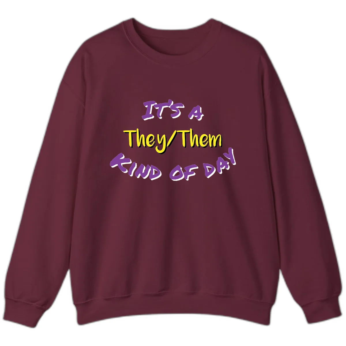 It's A They Them Study of Pride Sweatshirt in Maroon