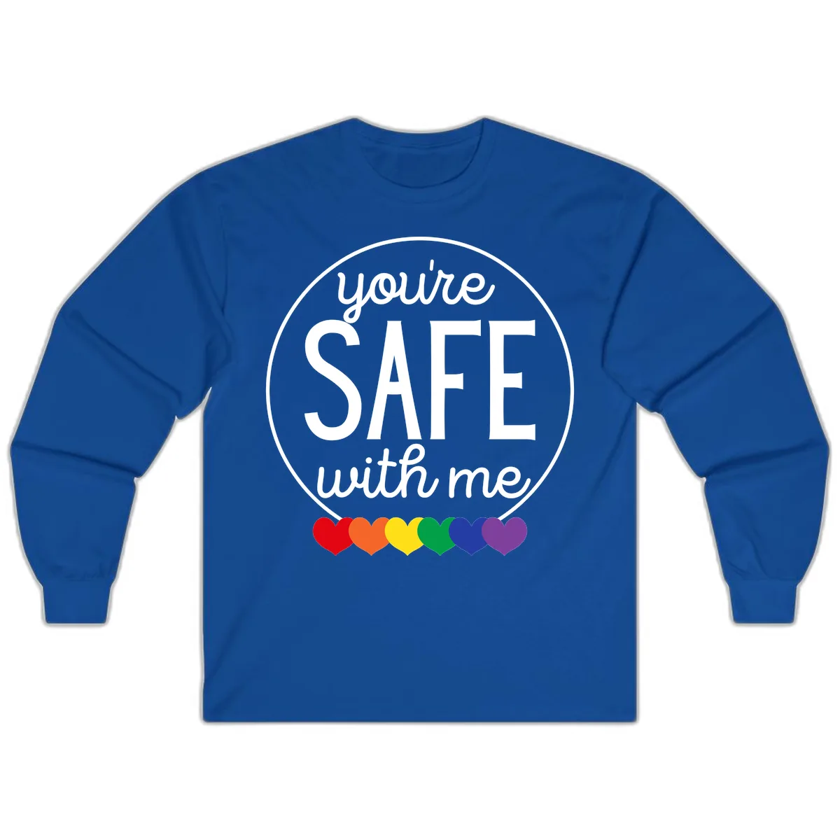 You're Safe With Me Pride Long Sleeve in Royal