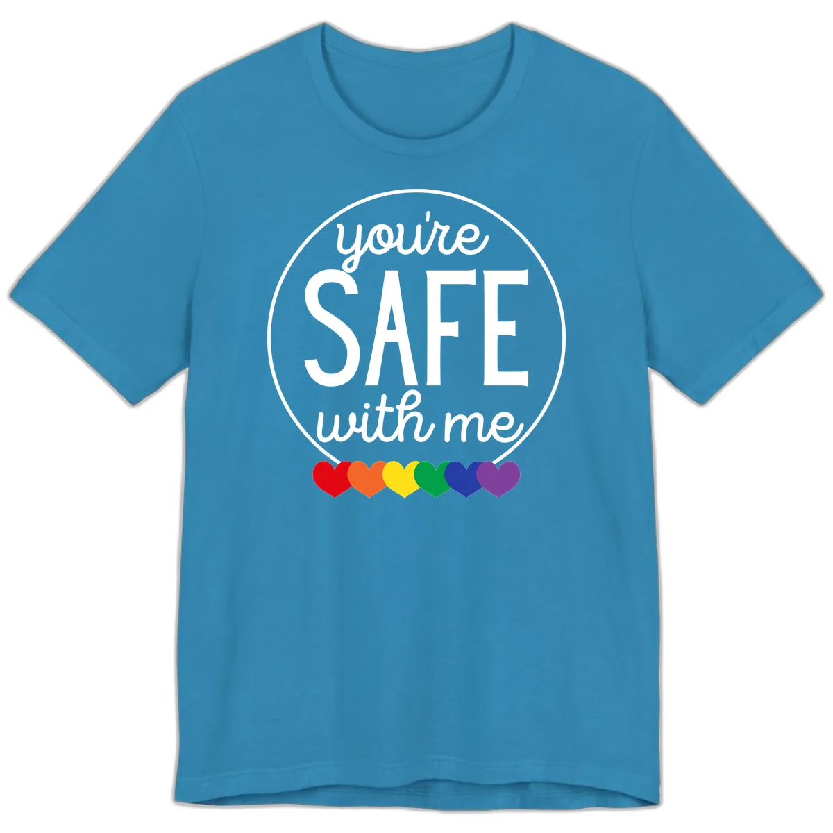 You're Safe With Me Pride Premium T-Shirt in Aqua