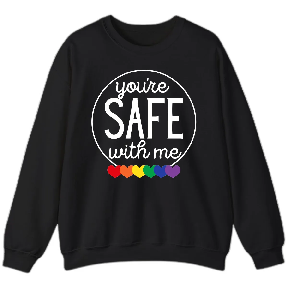 You're Safe With Me Pride Sweatshirt in Black