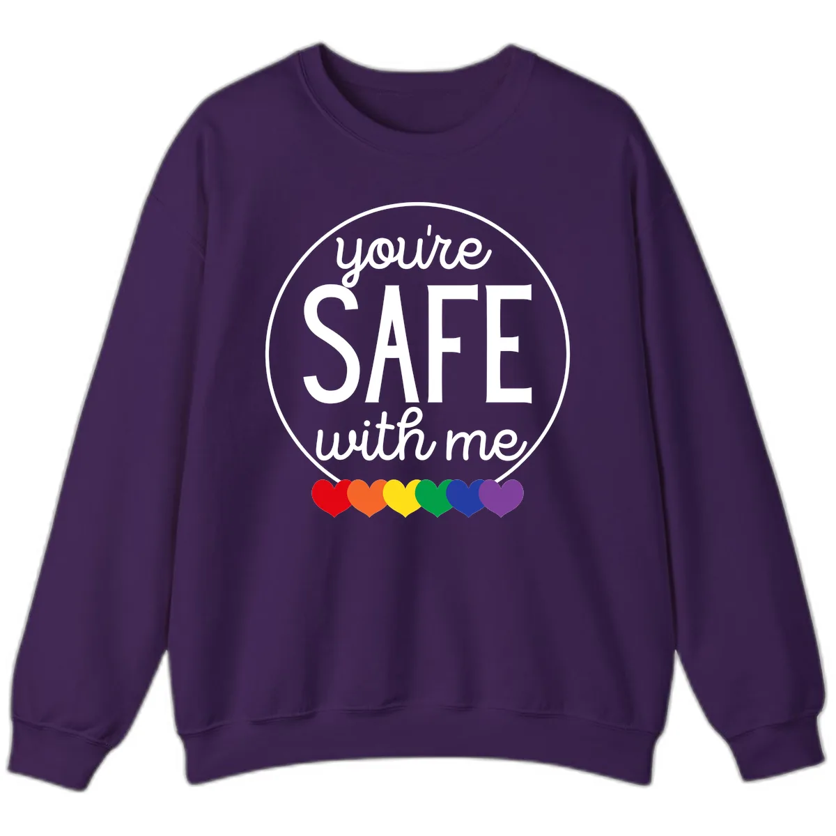 You're Safe With Me Pride Sweatshirt in Purple