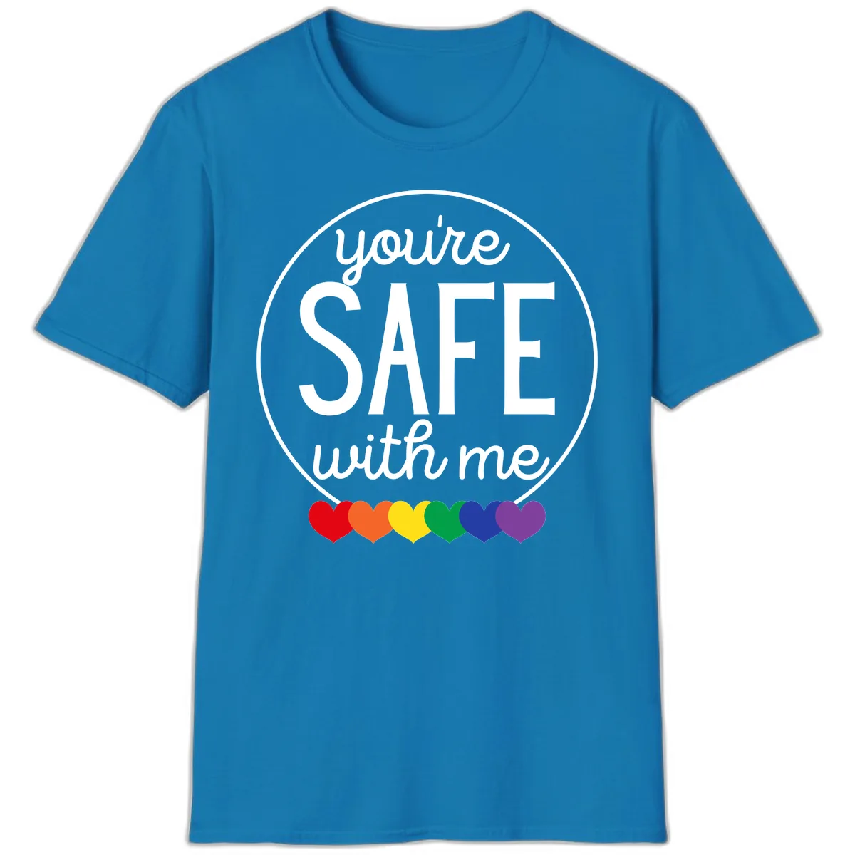 You're Safe With Me Pride T-Shirt in Sapphire