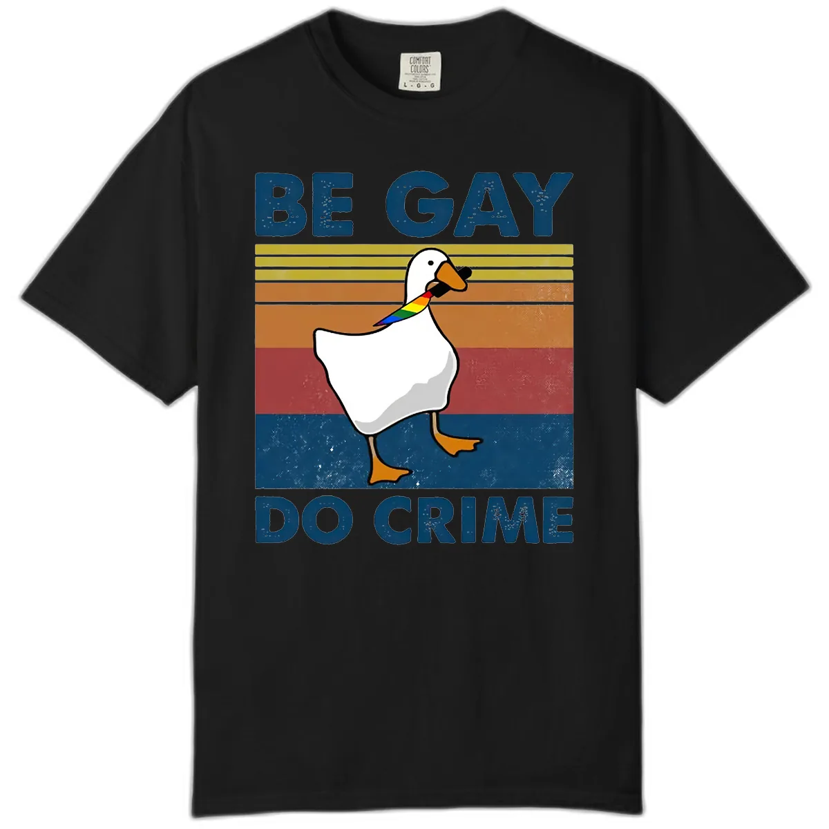 Be Gay Do Crime Duck Pride Comfort Color in Black