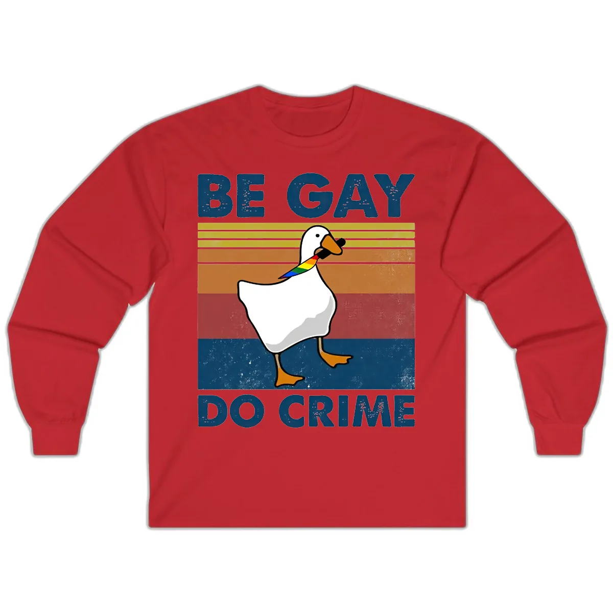 Be Gay Do Crime Duck Pride Long Sleeve in Red