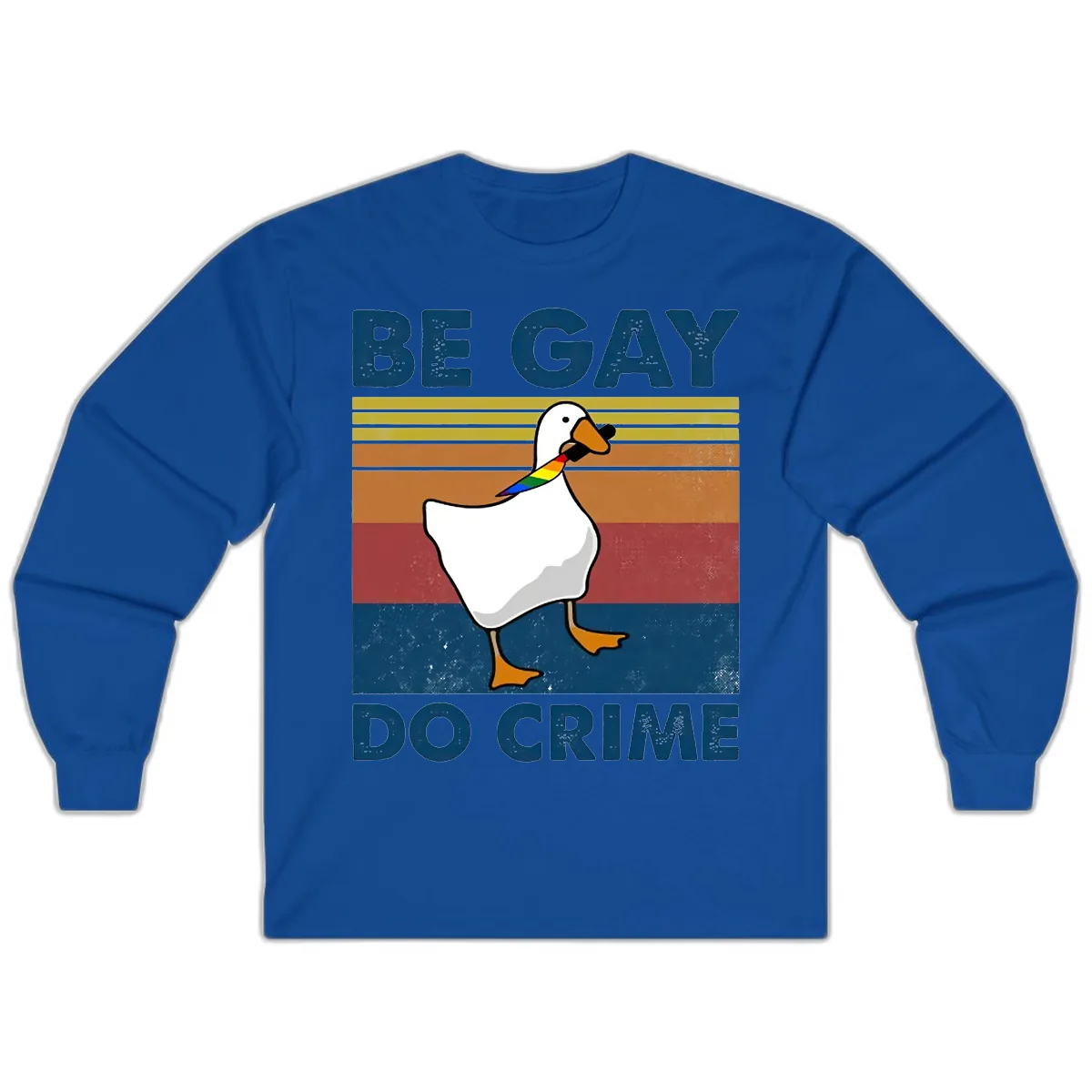 Be Gay Do Crime Duck Pride Long Sleeve in Royal