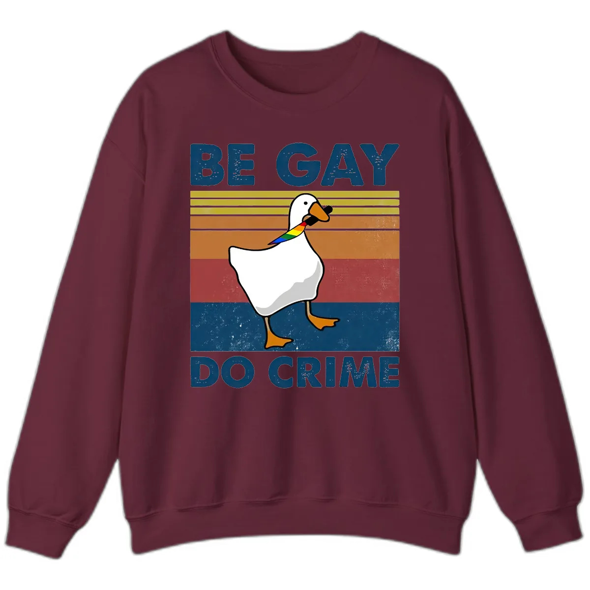 Be Gay Do Crime Duck Pride Sweatshirt in Maroon