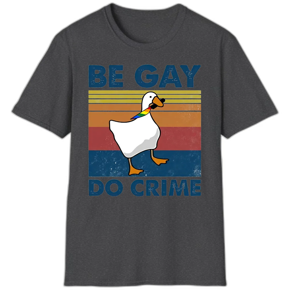 Be Gay Do Crime Duck Pride T-Shirt in Dark Heather