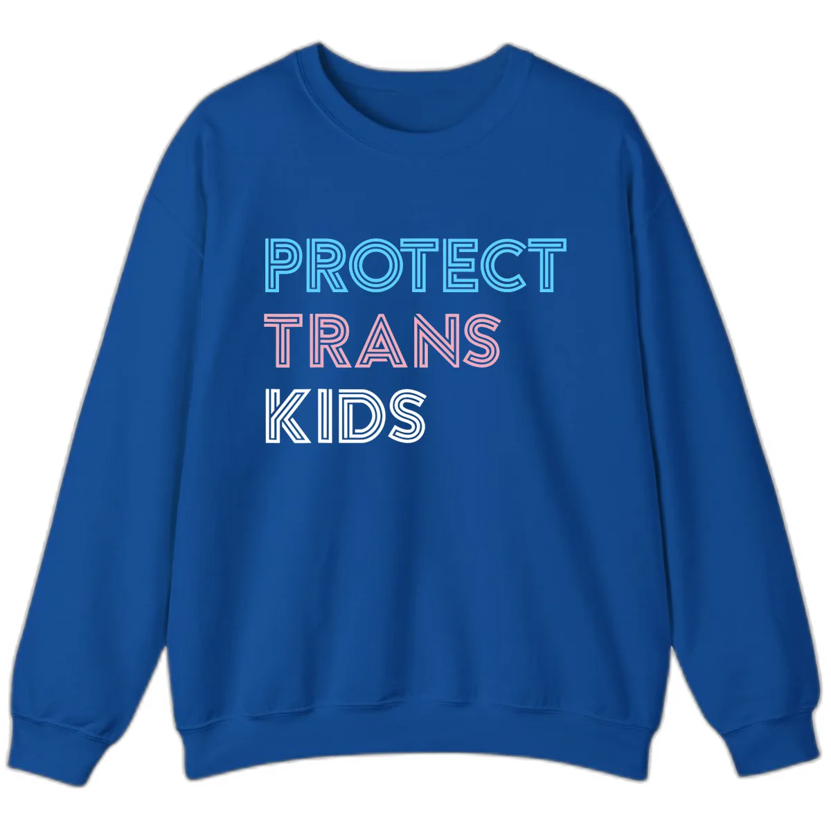 Protect Trans Kids Sweatshirt in Royal