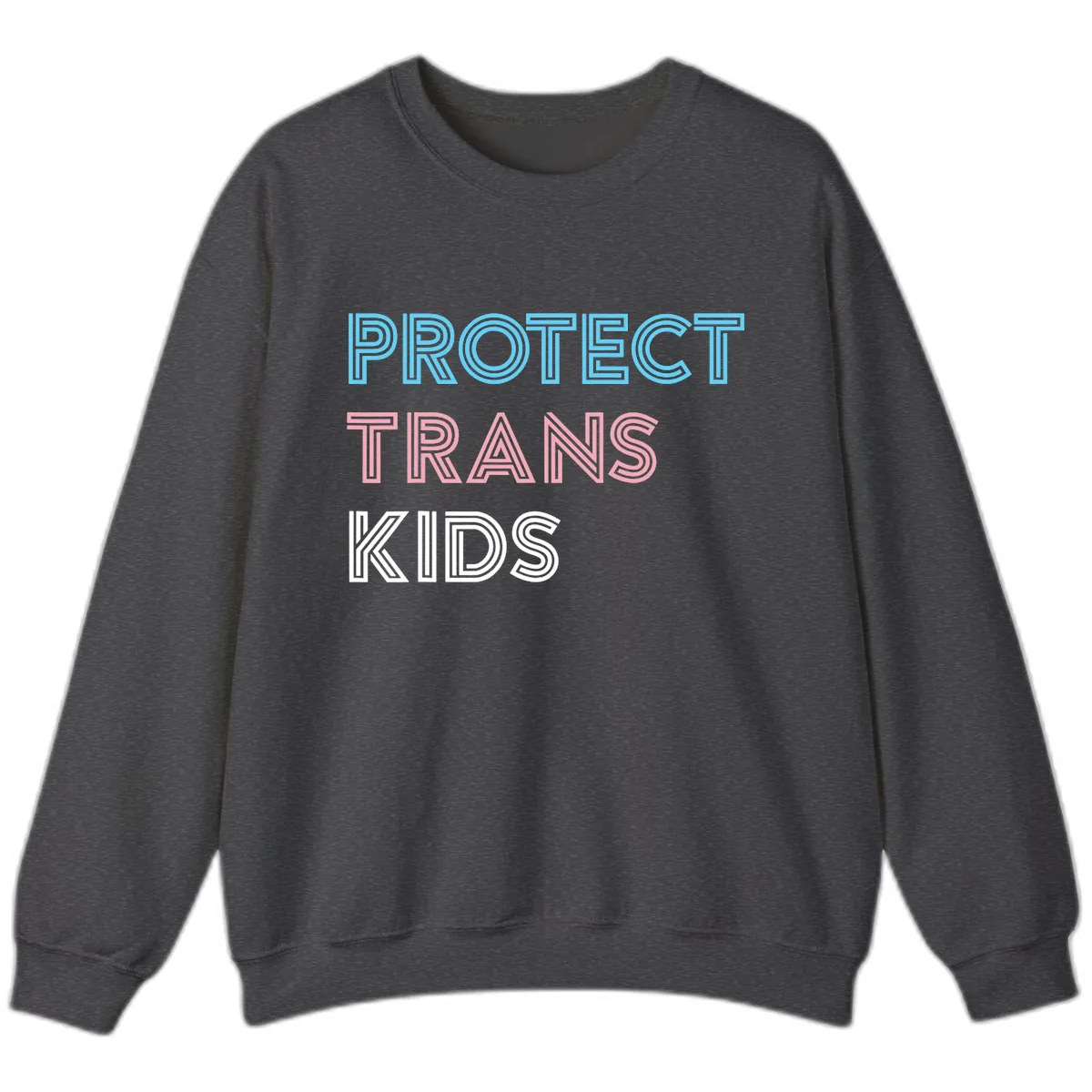 Protect Trans Kids Sweatshirt in Dark Heather
