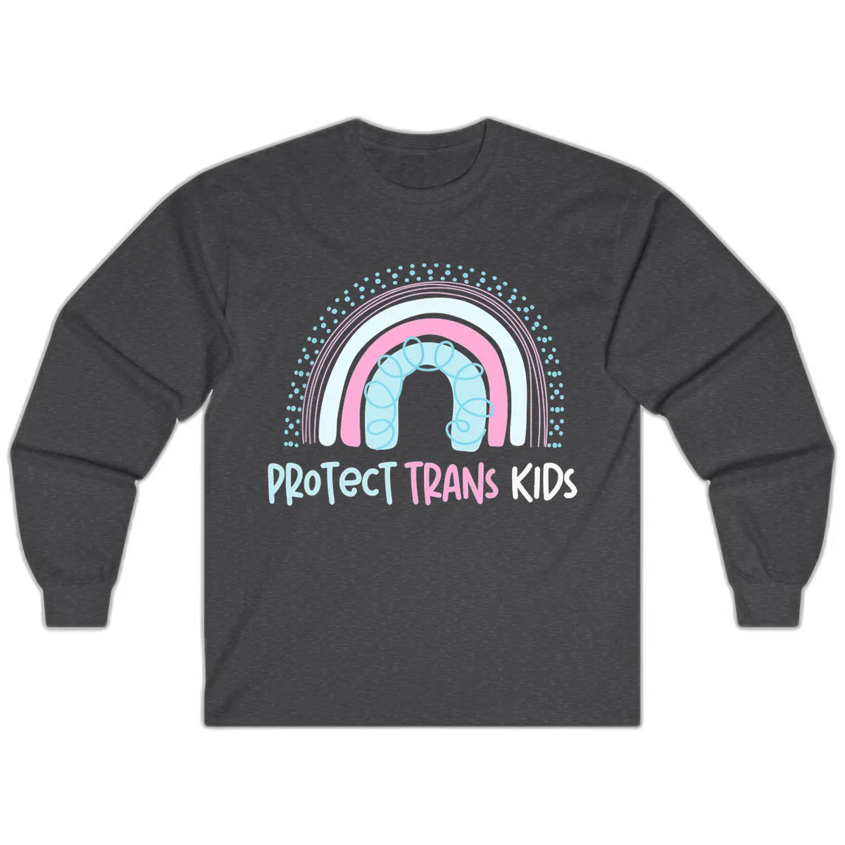 Protect Trans Kids Rainbow Long Sleeve in Dark Heather