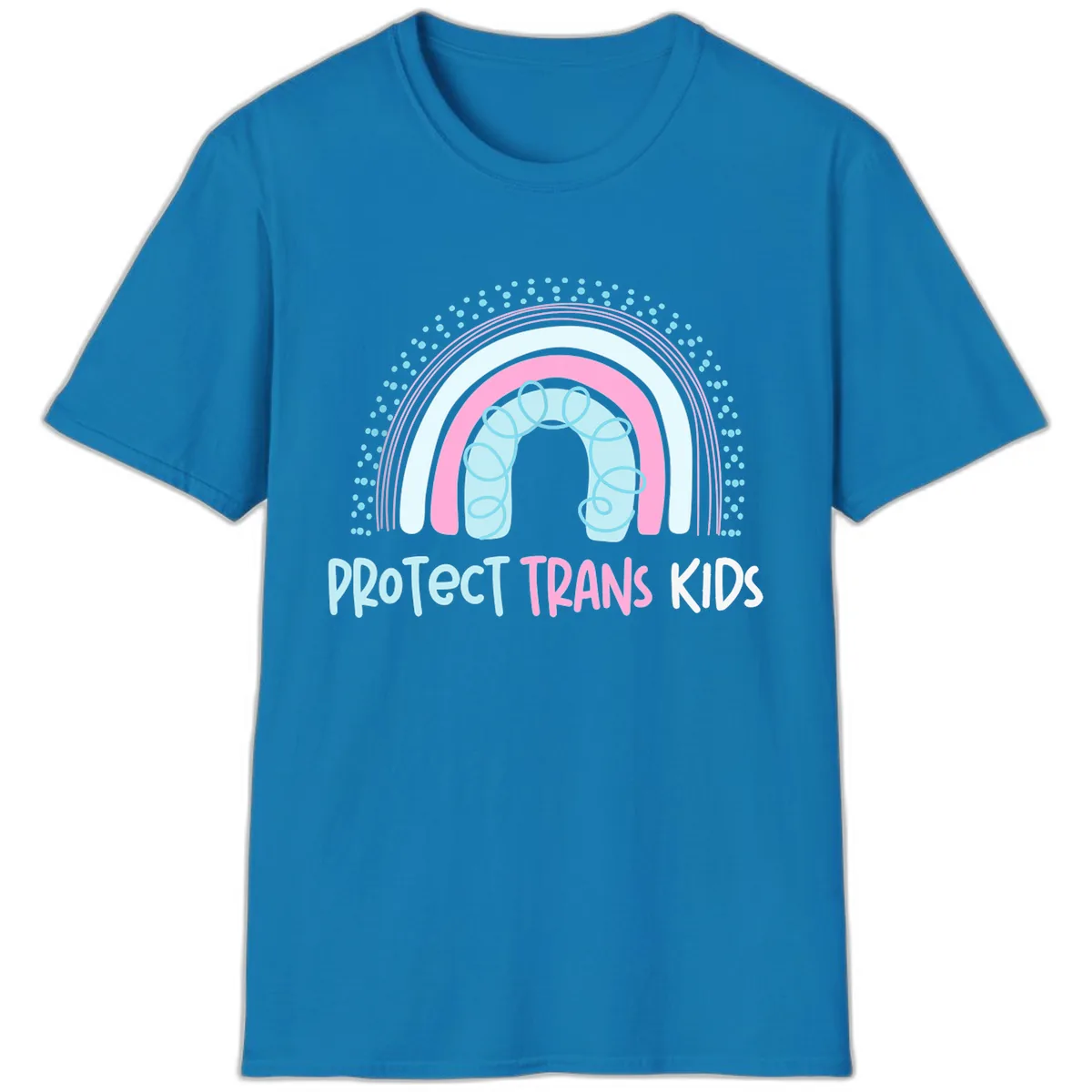 Protect Trans Kids Rainbow T-Shirt in Sapphire