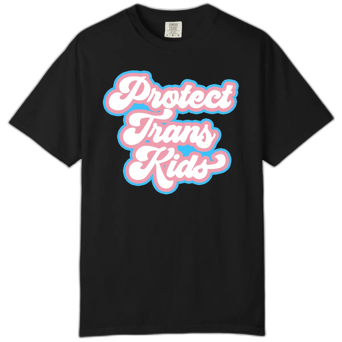 Protect Trans Kids Pride Comfort Color in Black