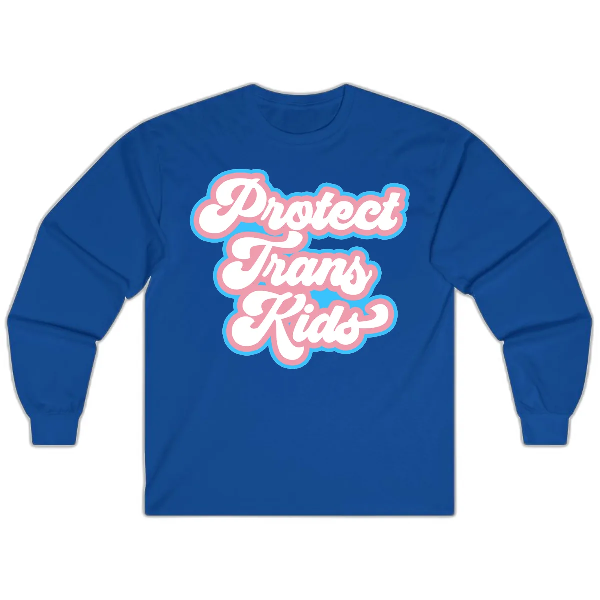 Protect Trans Kids Pride Long Sleeve in Royal