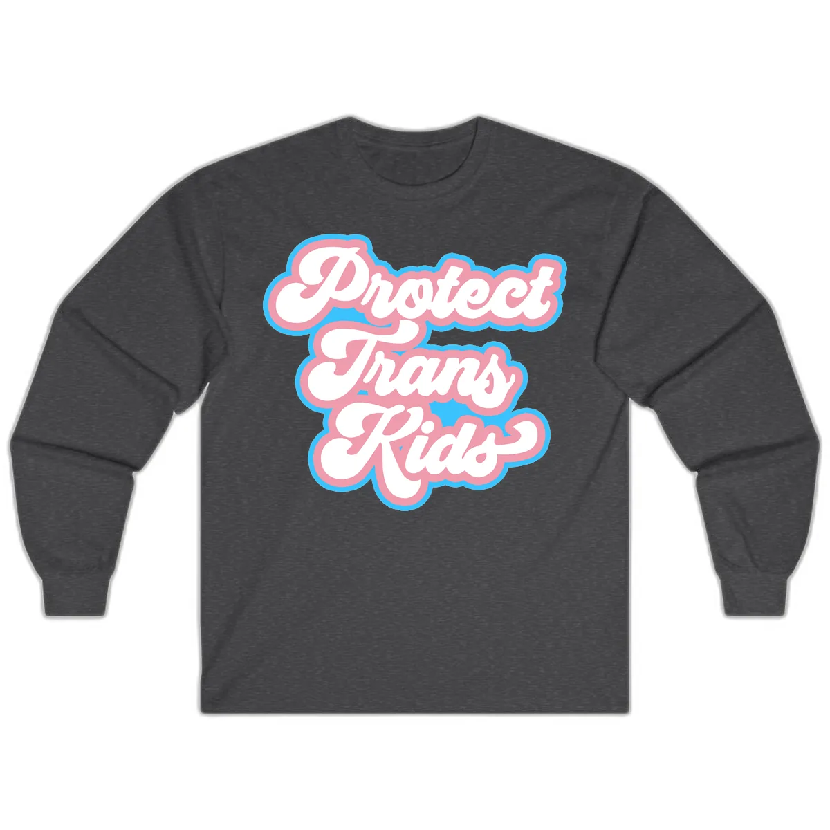Protect Trans Kids Pride Long Sleeve in Dark Heather
