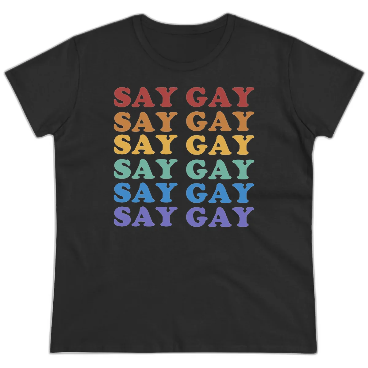 Say Gay Rainbow Pride Statement Ladies Tee in Black