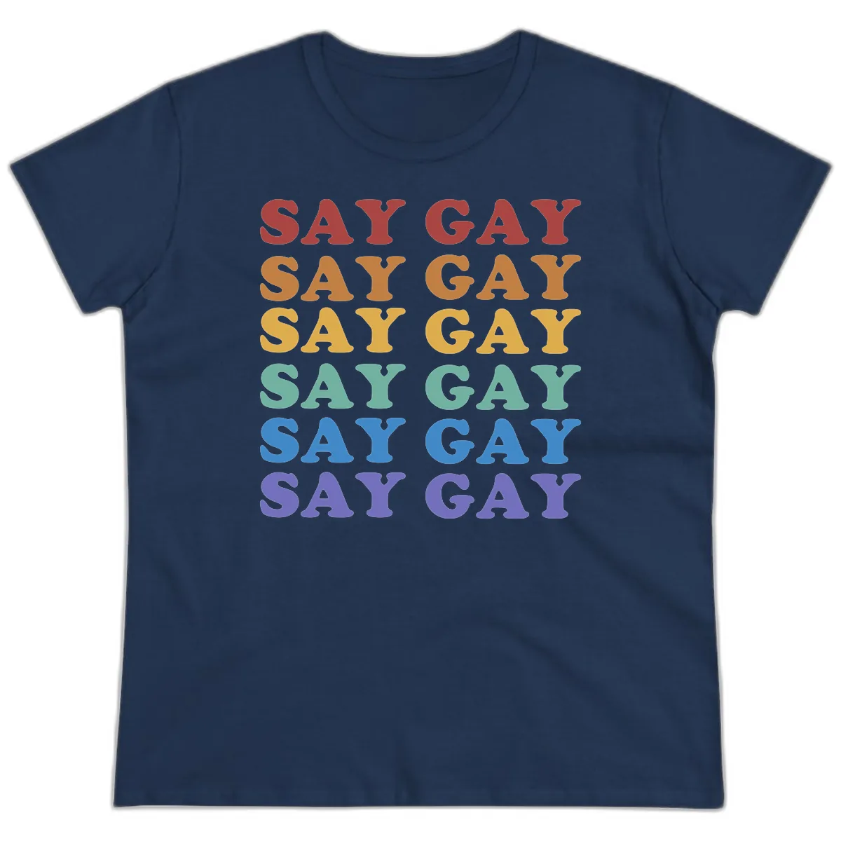 Say Gay Rainbow Pride Statement Ladies Tee in Navy