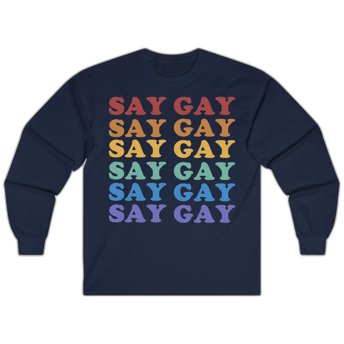 Say Gay Rainbow Pride Statement Long Sleeve in Navy