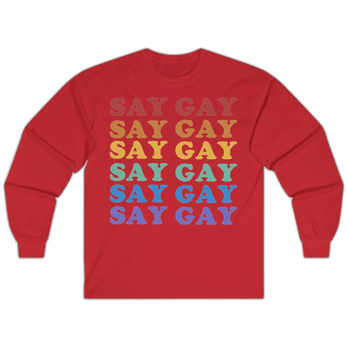 Say Gay Rainbow Pride Statement Long Sleeve in Red
