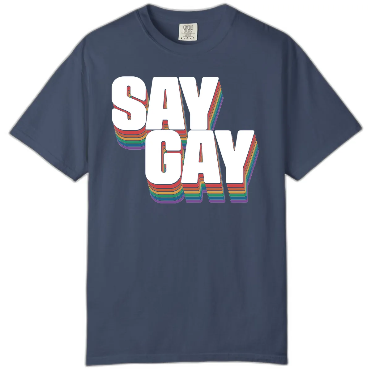 Say Gay Pride Rainbow Typography Comfort Color in Midnight