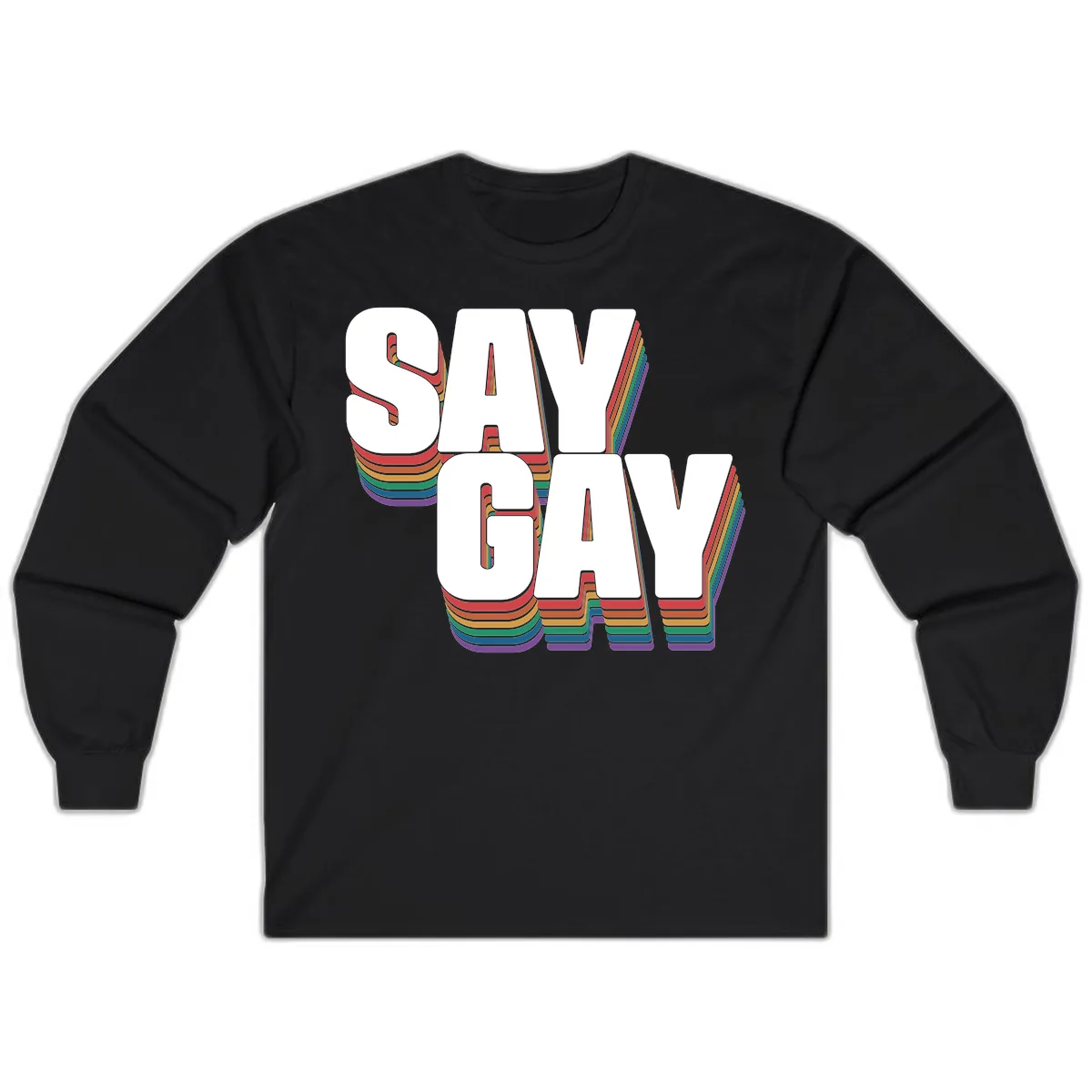 Say Gay Pride Rainbow Typography Long Sleeve in Black