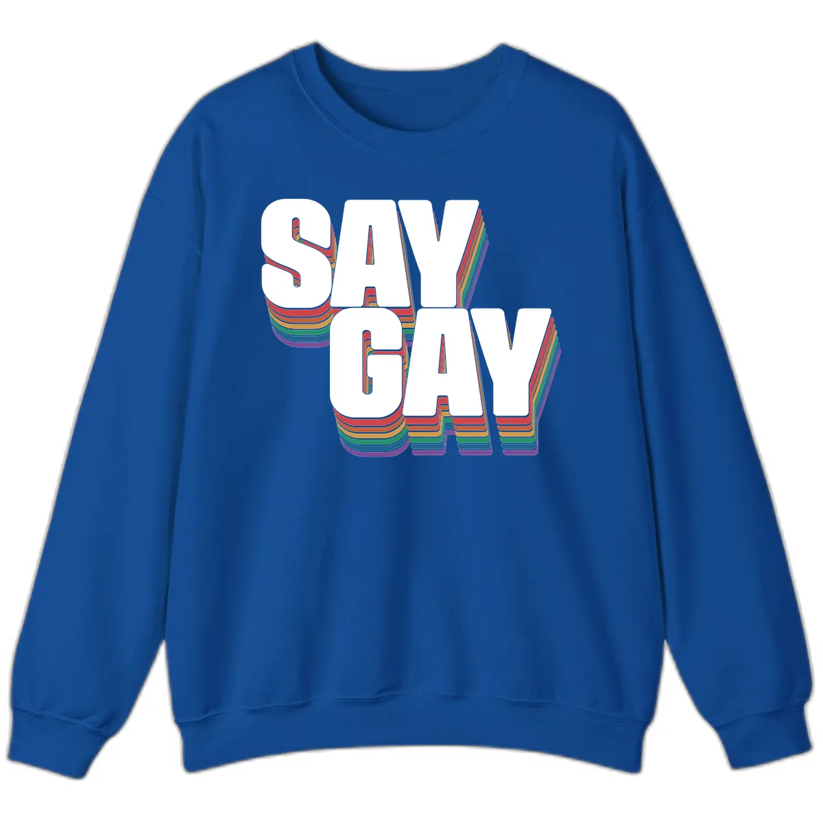Say Gay Pride Rainbow Typography Sweatshirt in Royal