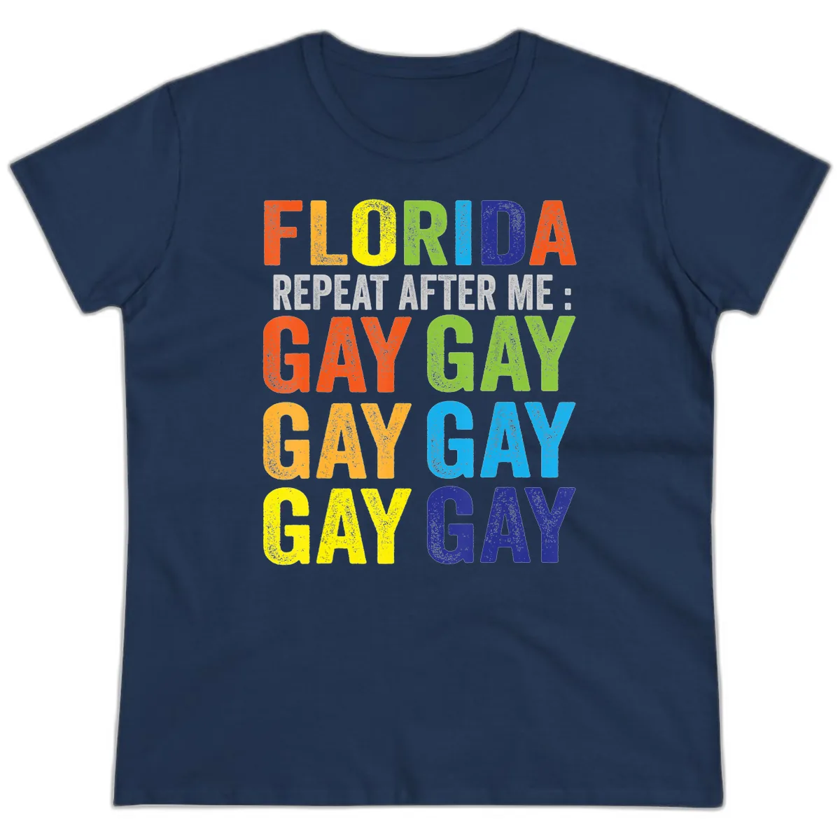 Florida Repeat After Me Gay Pride Ladies Tee in Navy