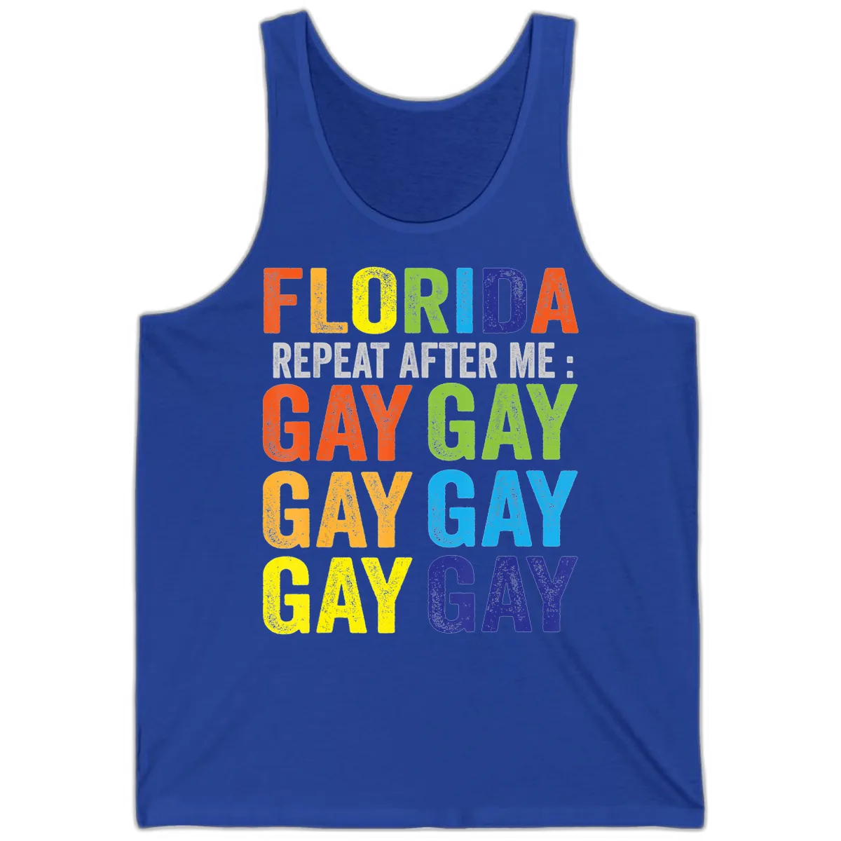 Florida Repeat After Me Gay Pride Tank in True Royal